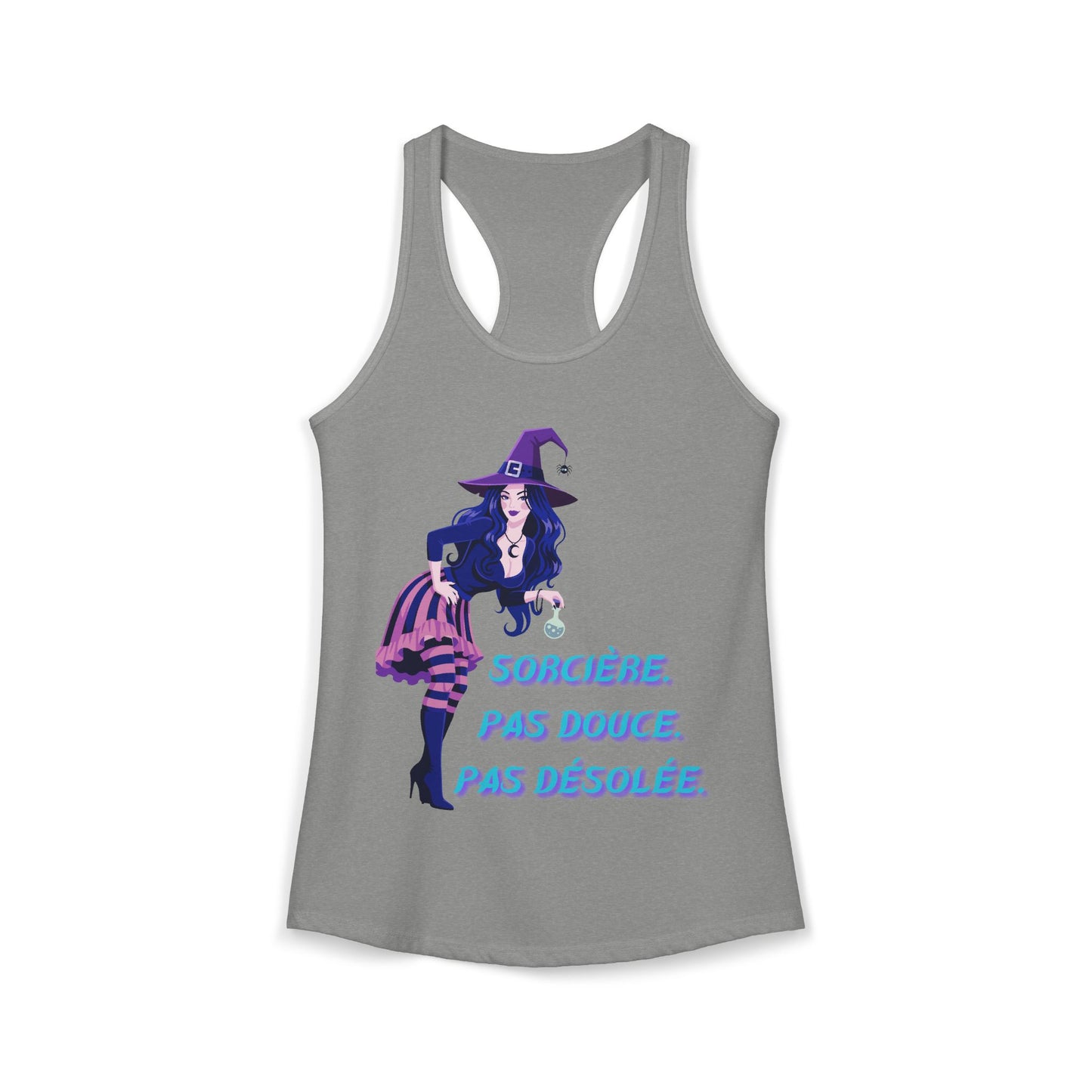 Camisole Sorcière. Pas douce. Pas désolée. (Revient a 35$ ship et tx incluses)